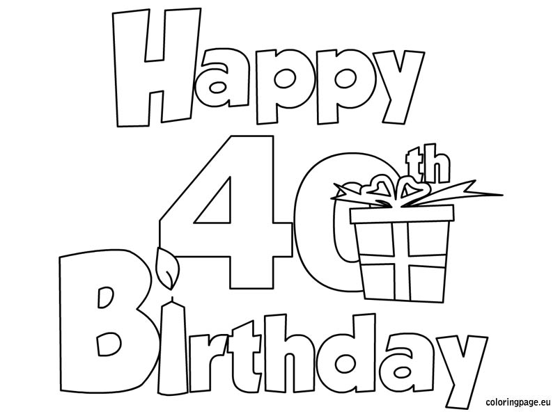 804x595 4th Birthday Coloring Pages Happy 40 Birthday