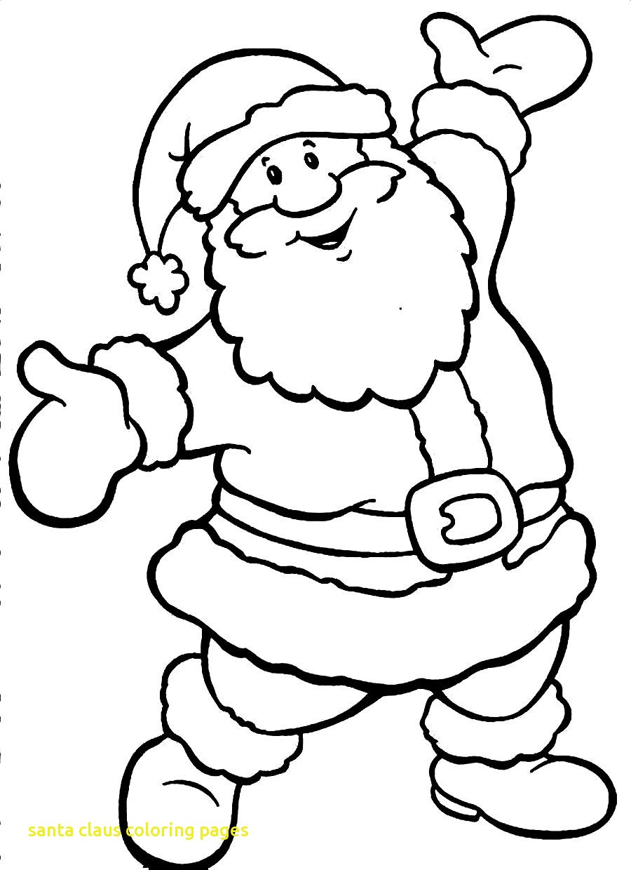 900x1240 Easy Santa Clause Coloring Pages Claus With 15 Christmas
