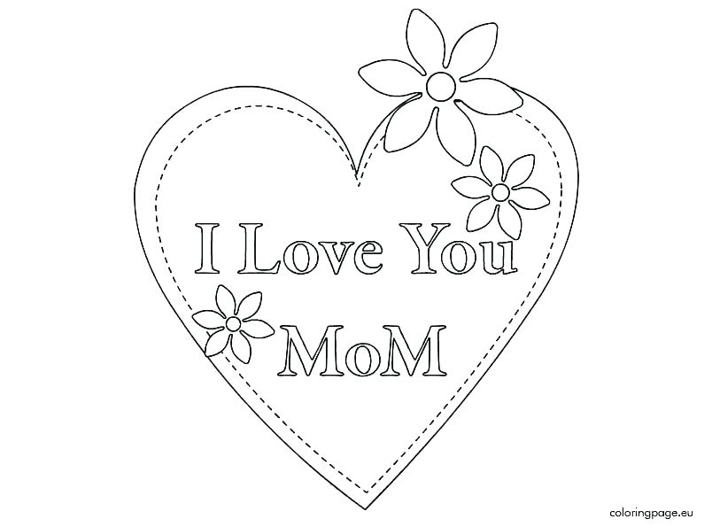 804x595 Free Printable I Love You Coloring Sheets Best Mom Pages Kid