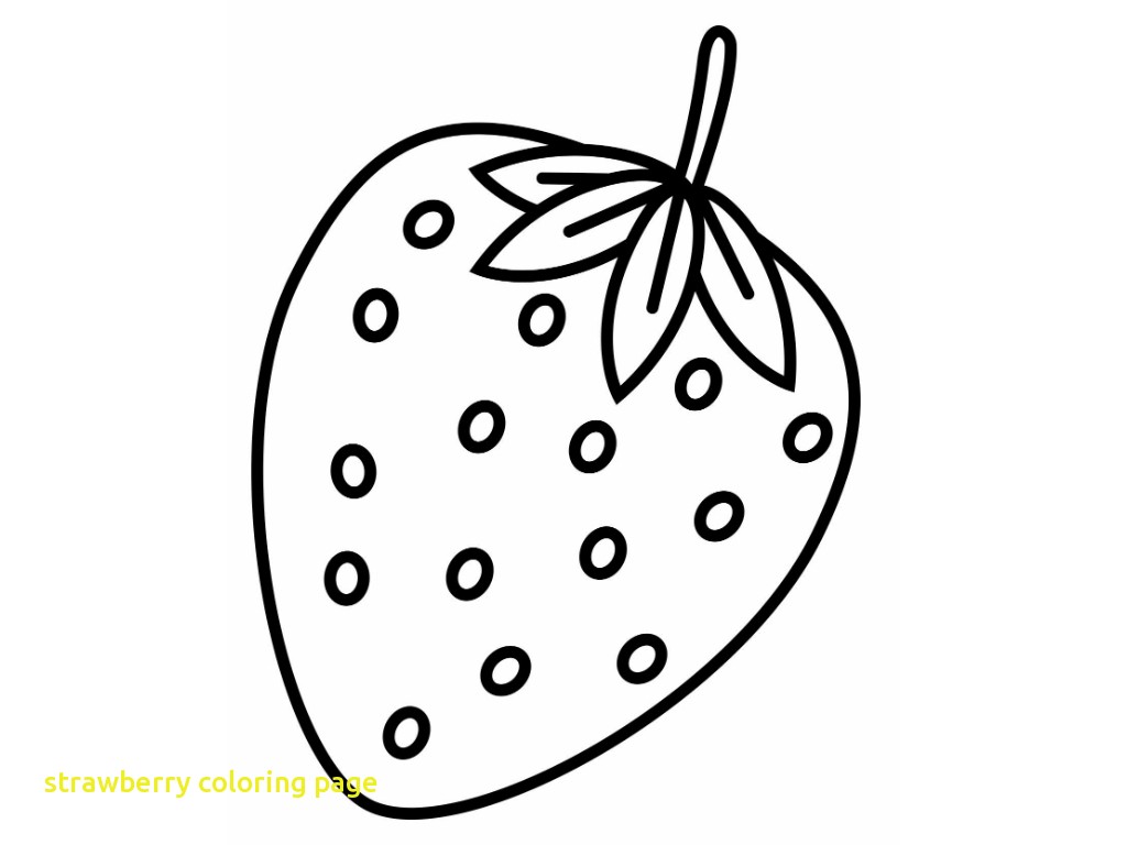 1024x768 Reward Coloring Pages Of Strawberries Strawber