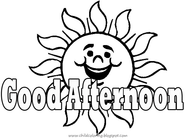 600x450 Good Afternoon Coloring ~ Child Coloring