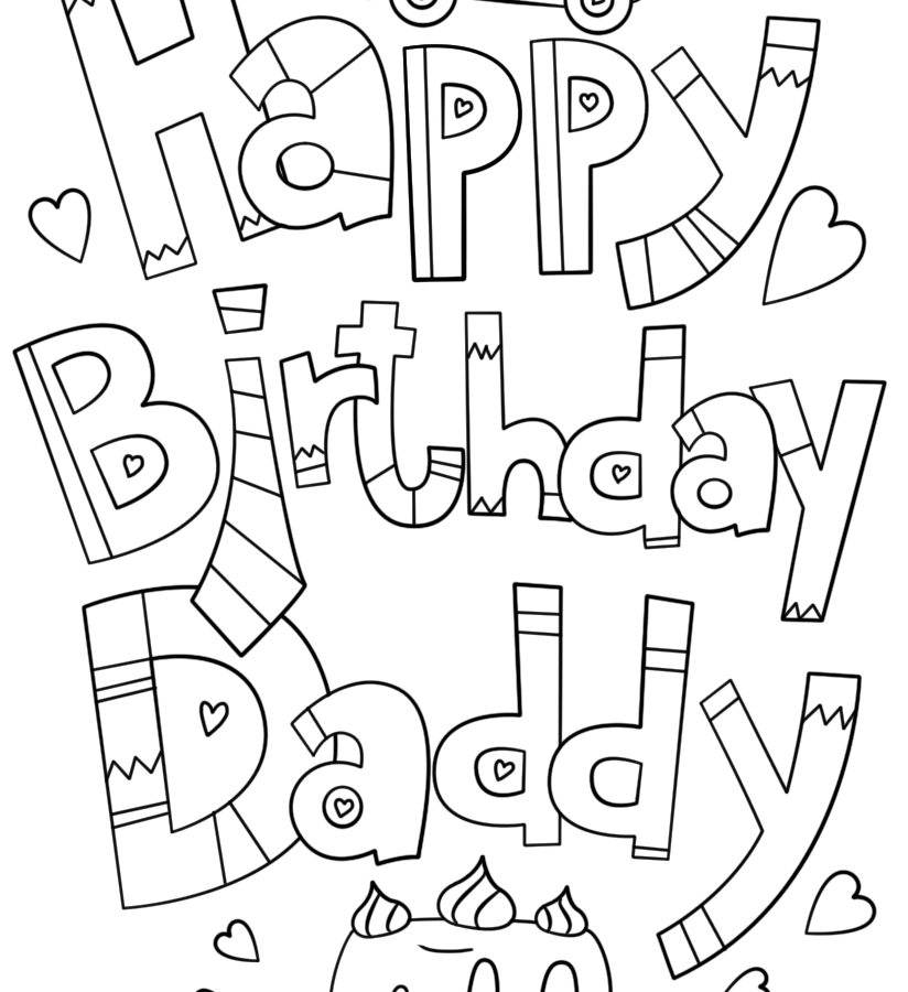 824x900 Happy Birthday Daddy Love You Coloring Pages Free Printable Dad