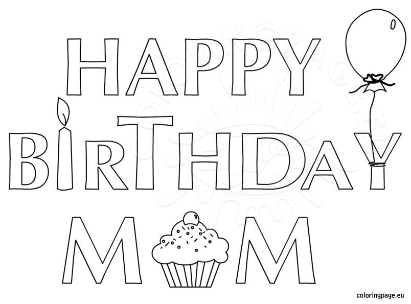 804x595 Happy Birthday Mom Coloring Page For Kids