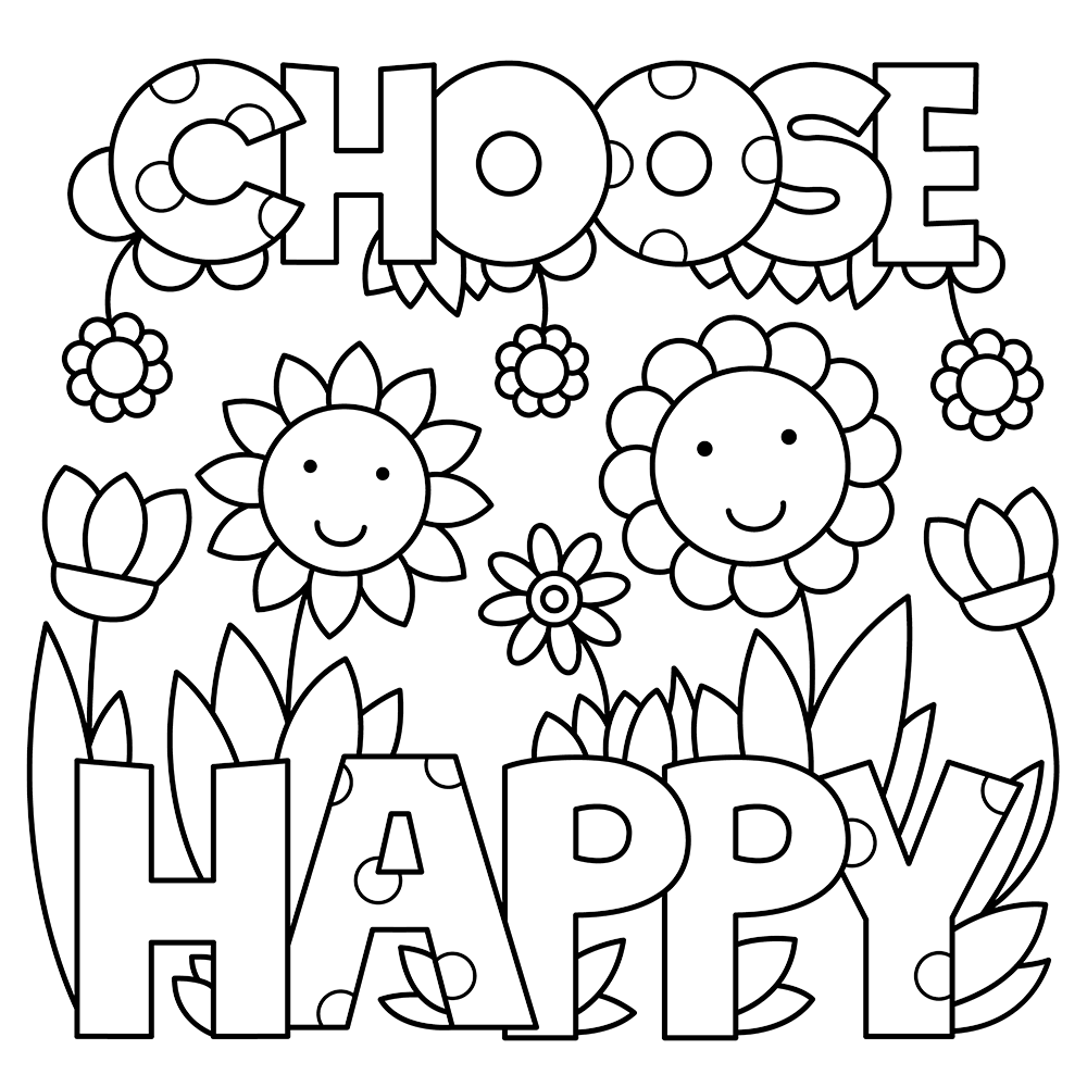 1000x1000 Choose Happy Quote Free Coloring Page General, Quotes Coloring Pages
