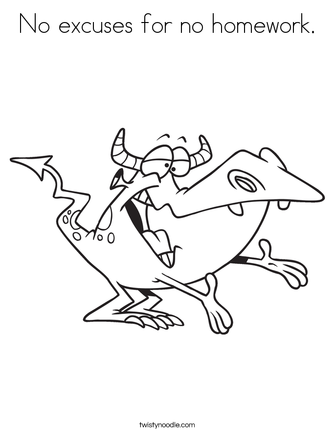 685x886 No Excuses For No Homework Coloring Page