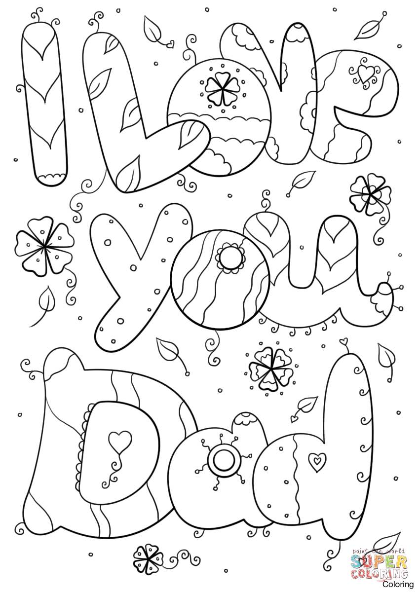 849x1200 Excellent I Love My Dad Coloring Pages Mom Printable To Print 7f