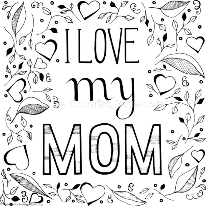 700x700 I Love My Mom Coloring Pages