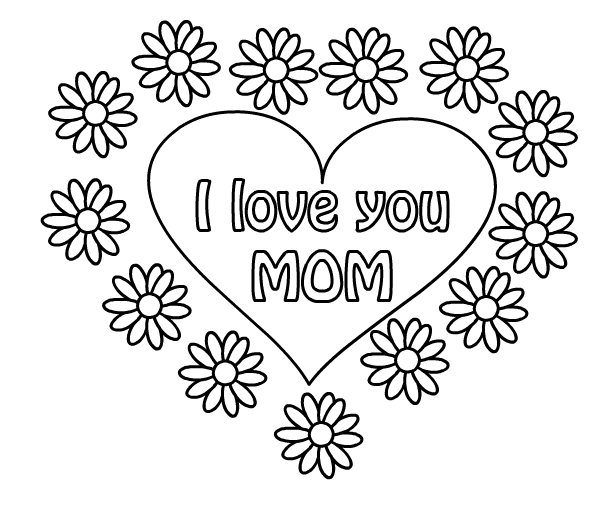 610x523 I Love You Mom Coloring Pages