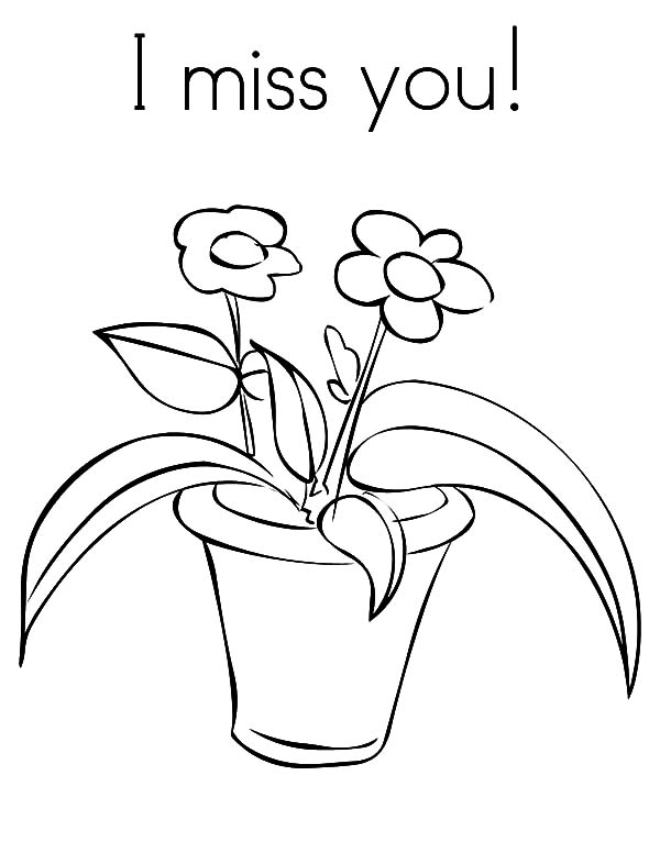 600x776 Flower In Pot I Miss You Coloring Pages Batch Coloring