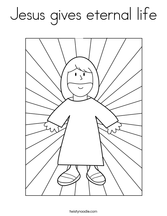 685x886 Jesus Gives Eternal Life Coloring Page