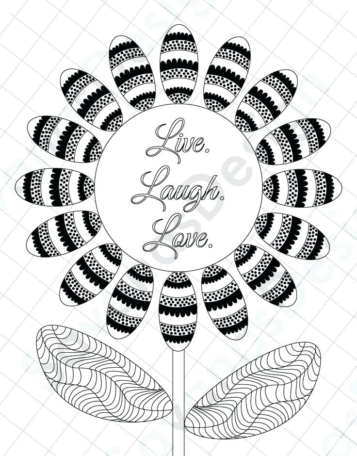 736x940 Live Laugh Love Coloring Pages Sunflower Page Sheet By Home