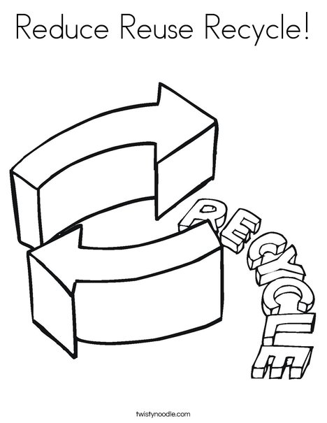 468x605 Reduce Reuse Recycle Coloring Page