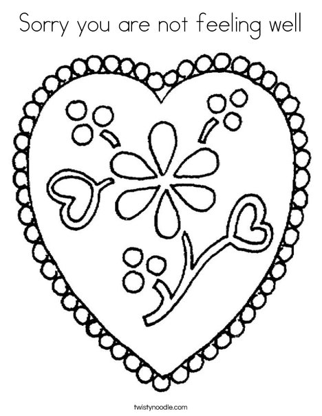 468x605 Sorry You Are Not Feeling Well Coloring Page