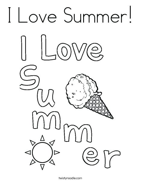 468x605 I Love Summer Coloring Page Twisty Noodle I Love Summer Coloring