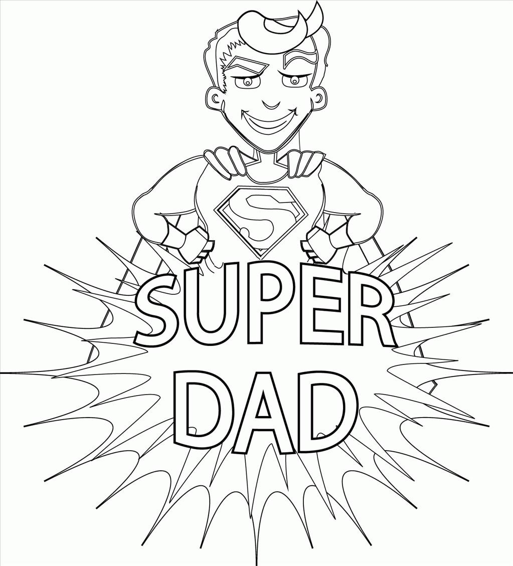 1023x1129 Super Dad Coloring Pages Gallery Coloring For Kids 2018