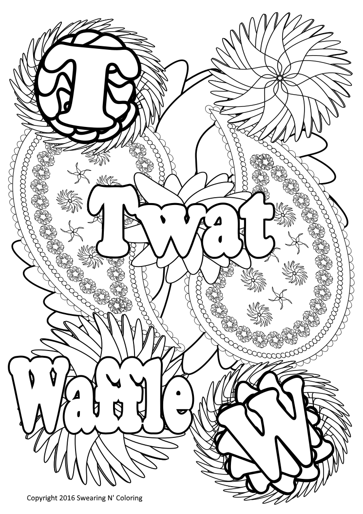 745x1053 Swearing N' Coloring On Twitter Twat Waffle